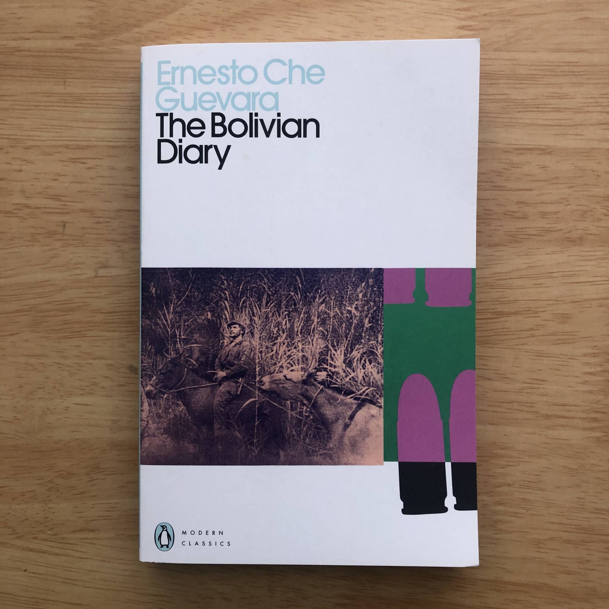 ERNESTO CHE GUEVARA, The Bolivian Diary