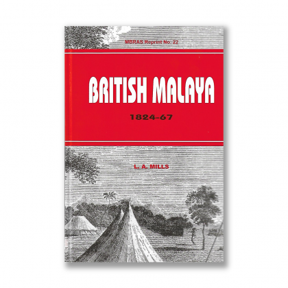 Mills Label R Print British Malaya 1824-67: MBRAS Reprint No. 22 by L.A. Mills - Riwayat