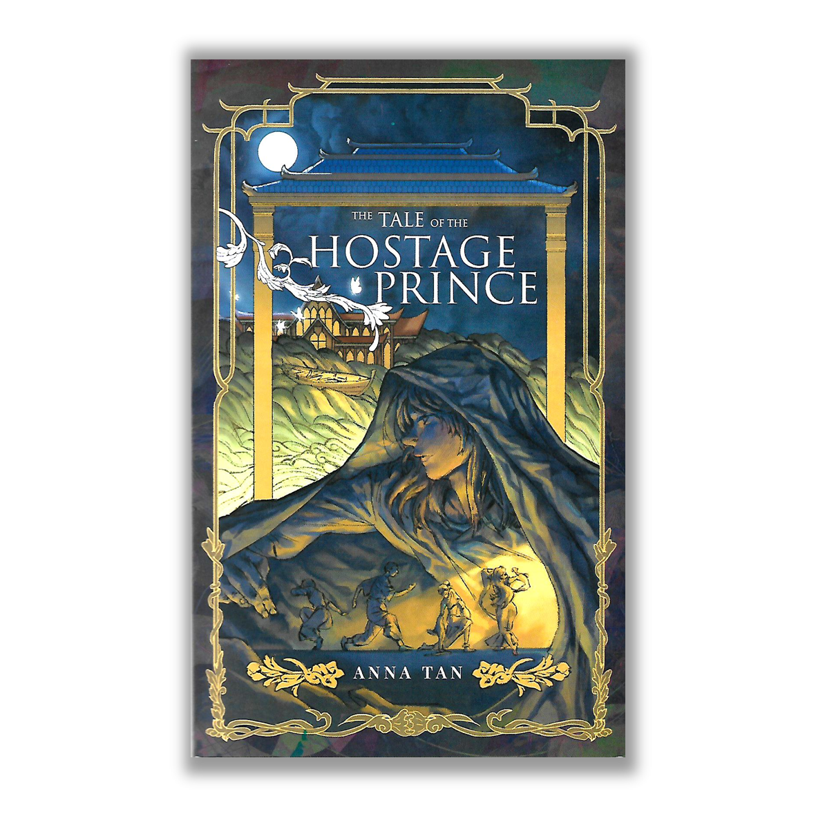 ANNA TAN, The Tale of The Hostage Prince ANNA TAN, The Tale of The Hostage Prince