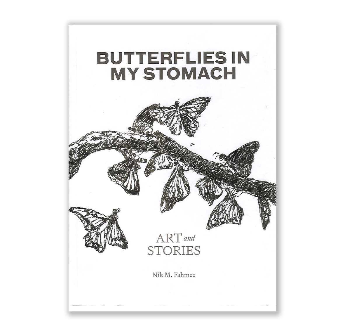Butterflies In My Stomach Art and Stories by Nik M. Fahmee