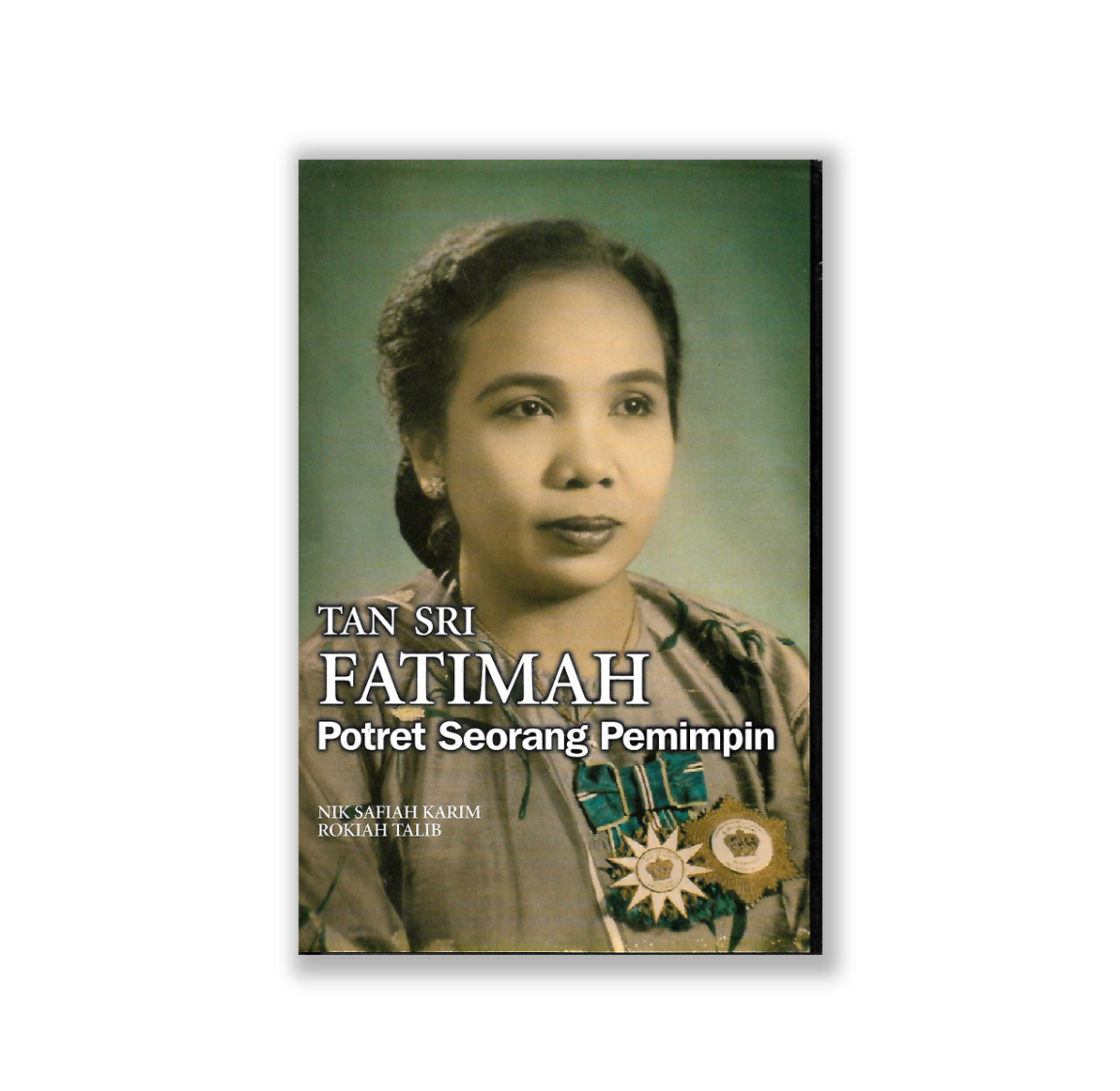 Tan Sri Fatimah: Potret Seorang Pemimpin -Riwayat