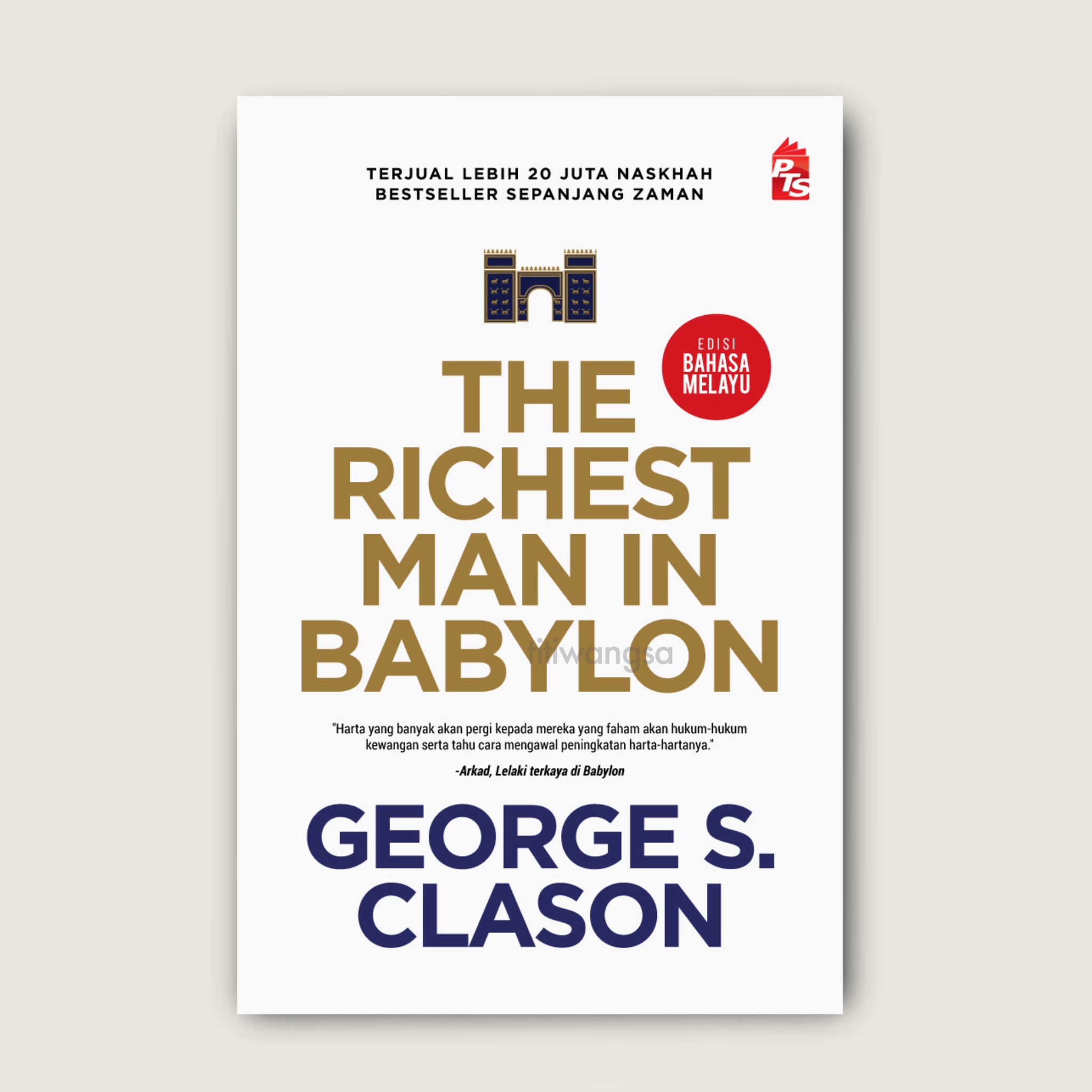 S. CLARSON, The Richest Man in Babylon Edisi Bahasa Melayu