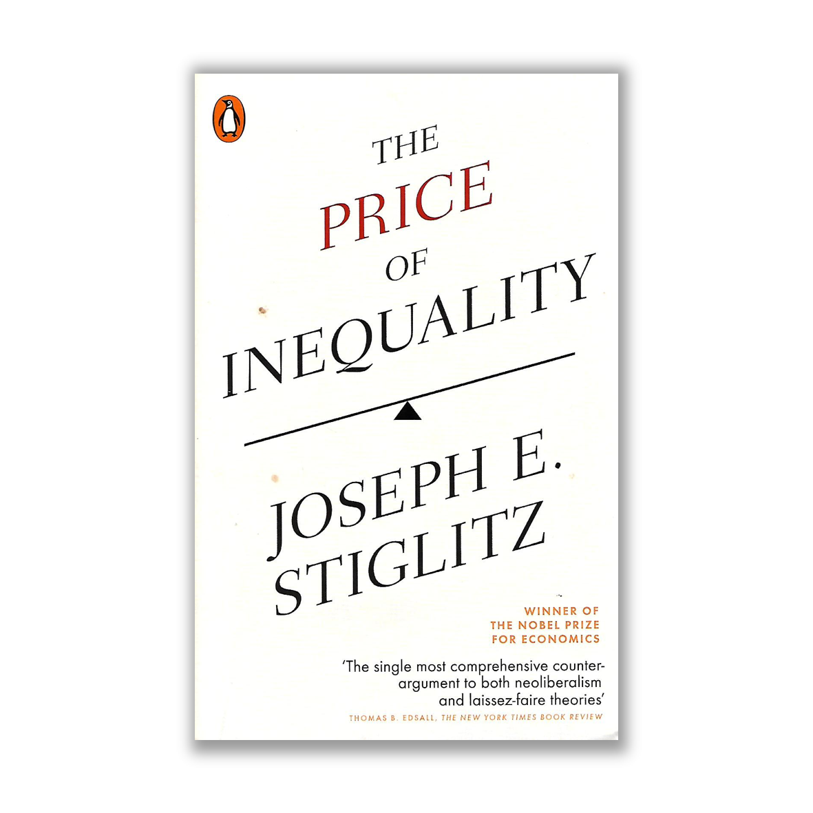 The Price of Inequality By JOSEPH E. STIGLITZ Riwayat