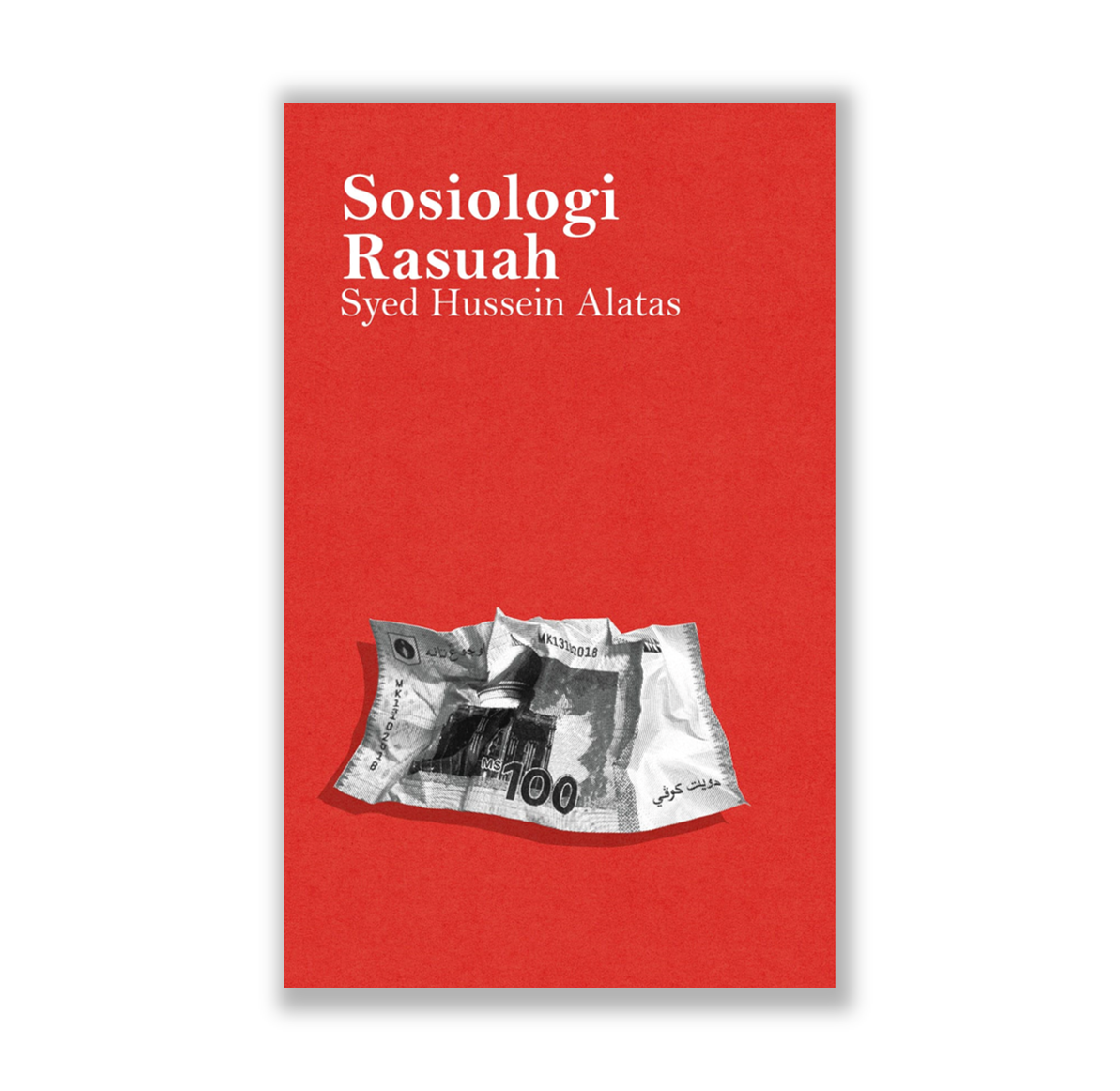 Sosiologi Rasuah by Syed Hussein Alatas - Riwayat